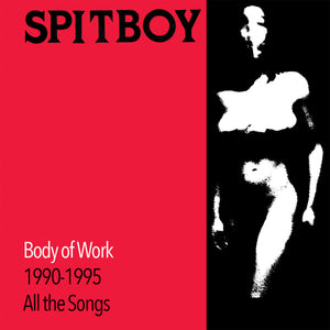 Spitboy "Body of Work: 1990-1995 All the Songs" 2XLP R/B MARBLE (2021)