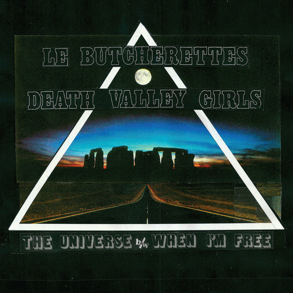 Le Butcherettes b/w Death Valley Girls "The Universe" Split-Single (2022)