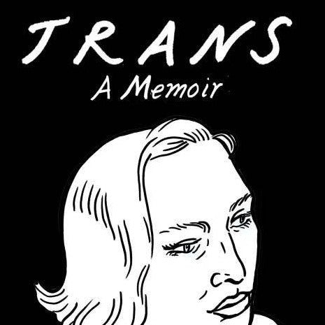 Juliet Jacques "Trans: A Memoir" Book (2015)