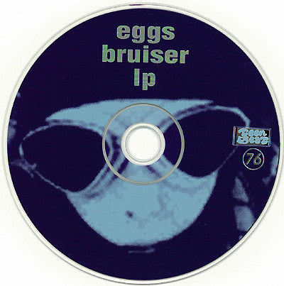 Eggs "Bruiser" CD (1992)