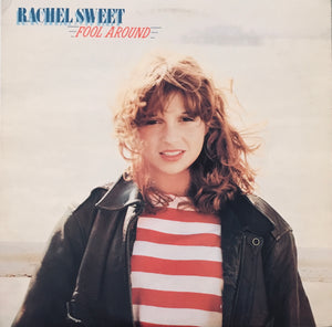 Rachel Sweet “Fool Around” LP (1979)