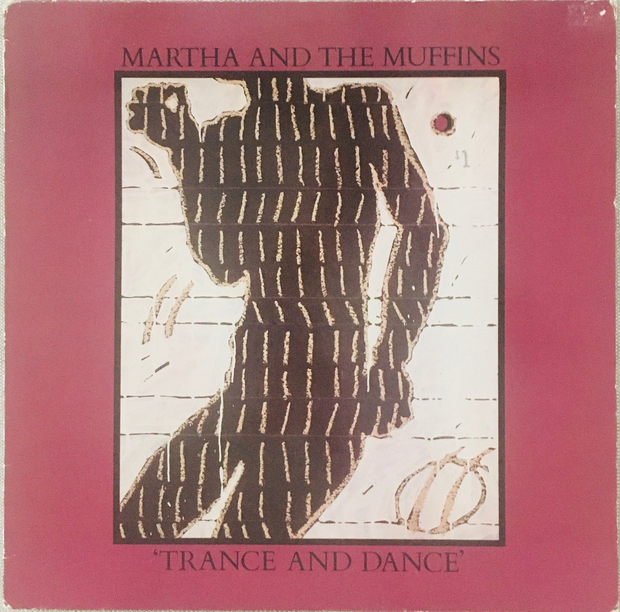 Martha & The Muffins “Trance and Dance” LP (1980)