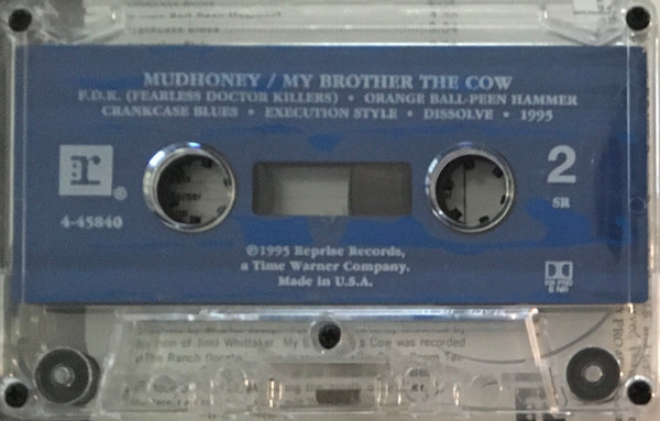 Mudhoney “My Brother The Cow” CS (1995)