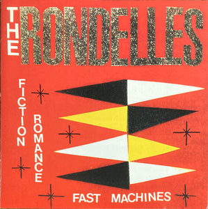 Rondelles, The "Fiction Romance, Fast Machines" CD (1998)