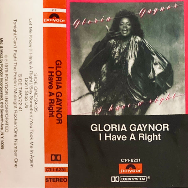 Gloria Gaynor "I Have A Right" CS (1979)