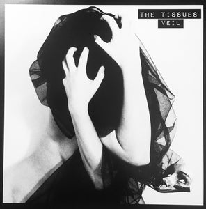 The Tissues “Veil” LP (2017)