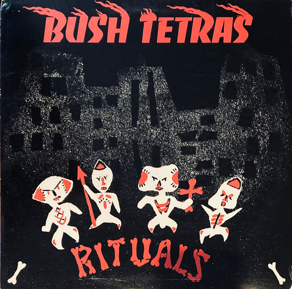 Bush Tetras “Rituals” 12” EP (1981)