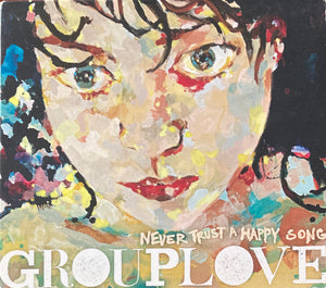 Grouplove "Never Trust A Happy Song" CD (2011)