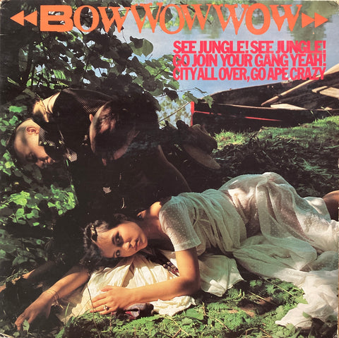 Bow Wow Wow “See Jungle! See Jungle! …” LP (1981)