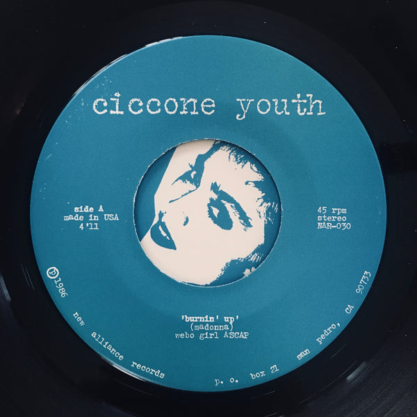 Ciccone Youth "Burnin' Up" Single (1986)