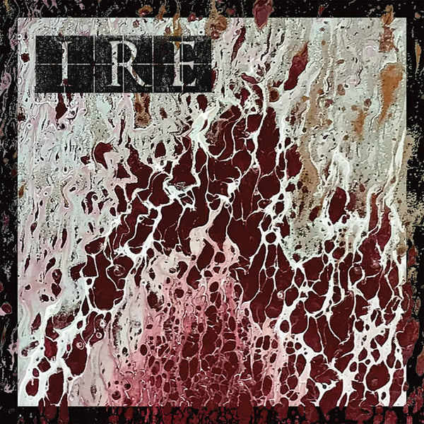Ire, The “What Dreams May Come” LP (2022)
