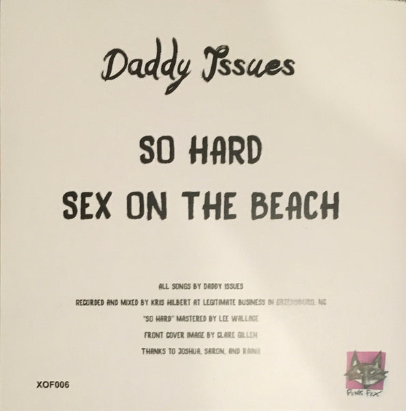 Daddy Issues “So Hard” Single (2015)