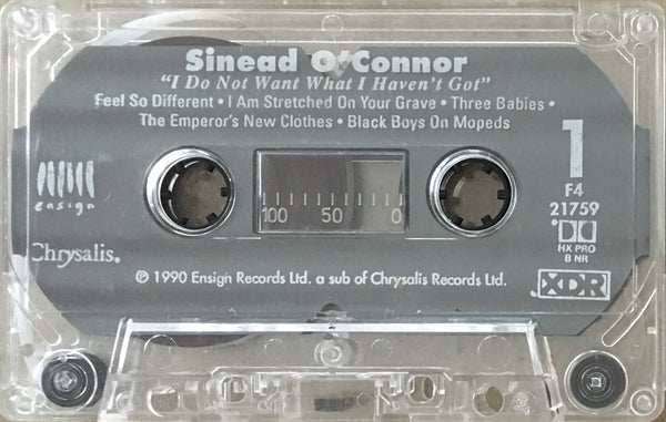 Sinead O’Connor “I Do Not Want What I Haven’t Got” CS (1990)