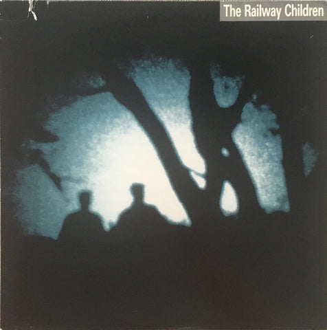 The Railway Children “Reunion Wilderness” LP (1987)