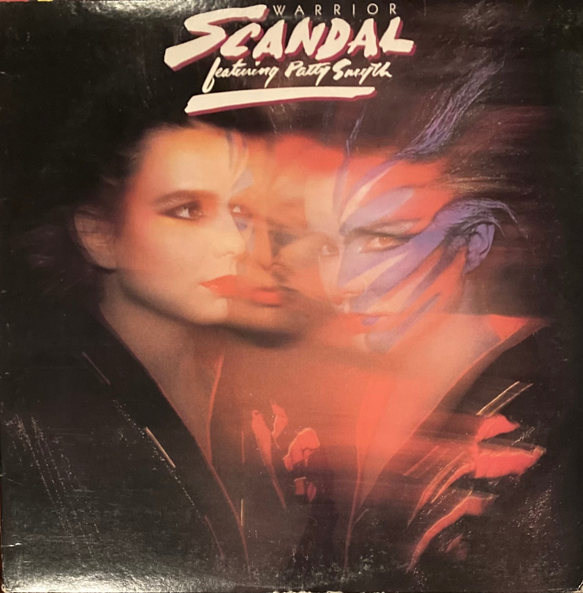 Scandal feat. Patti Smyth “Warrior” LP (1984)