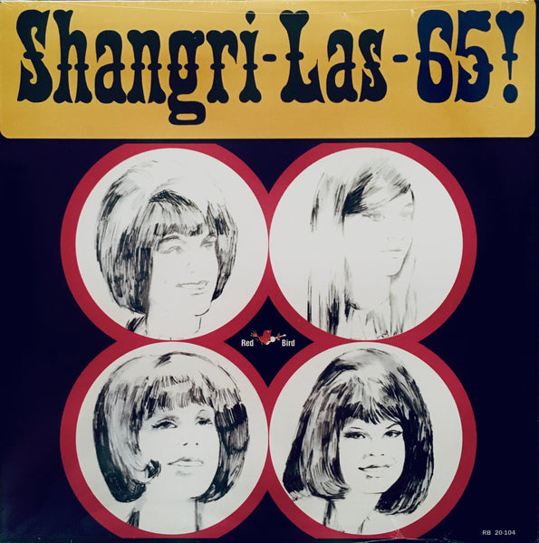 Shangri-La’s “Shangri-Las-65!” LP