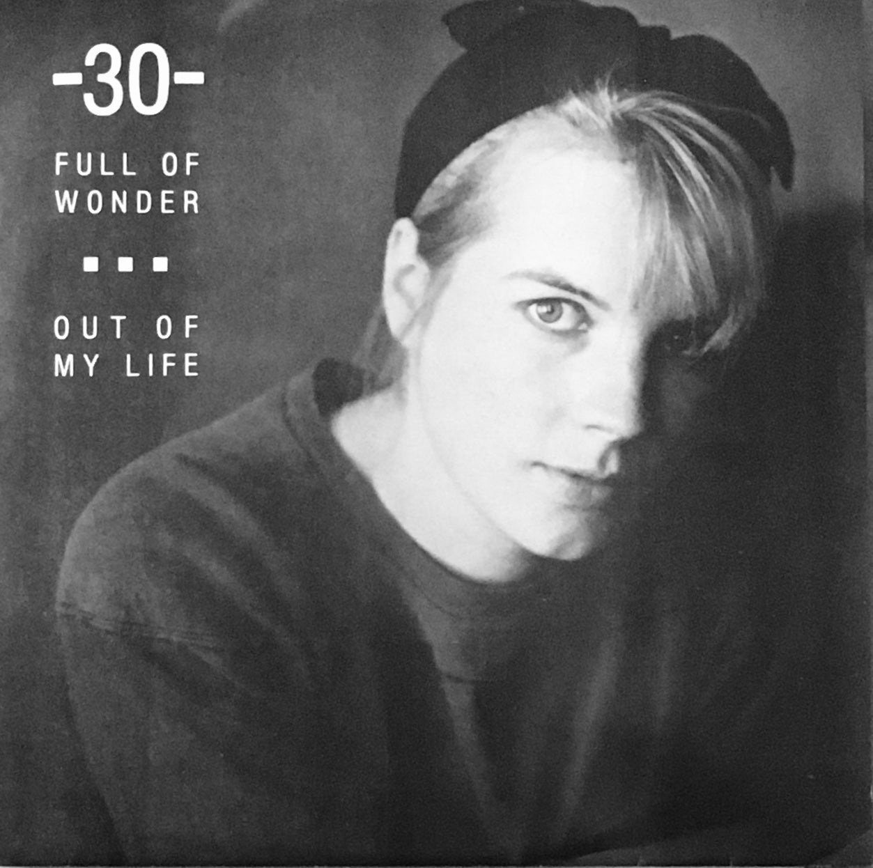 -30- “Full Of Wonder” Single (1986)