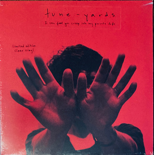 Tune-Yards "I Can Feel You Creep Into My Private Life" CL LP (2018)
