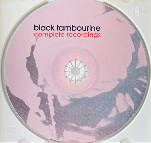 Black Tambourine "Complete Recordings" CD (1999)