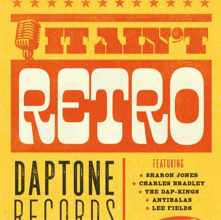 Jessica Lipsky “It Ain’t Retro: Daptone Records & The 21st Century Soul Revolution” Book (2021)
