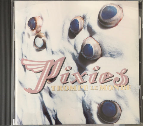 Pixies “Trompe Le Monde” CD (1991)