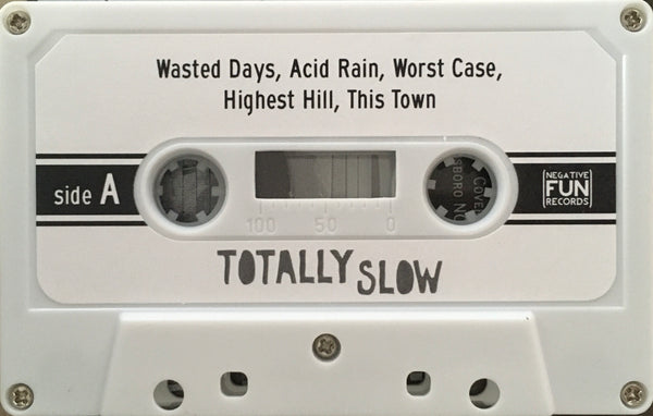 Totally Slow Self-Titled CS (2013)