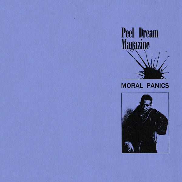 Peel Dream Magazine “Moral Panics” 12” EP (2020)