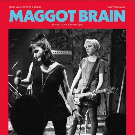 Maggot Brain Magazine: Issue #6 (November 2021 / Bikini Kill Cover)
