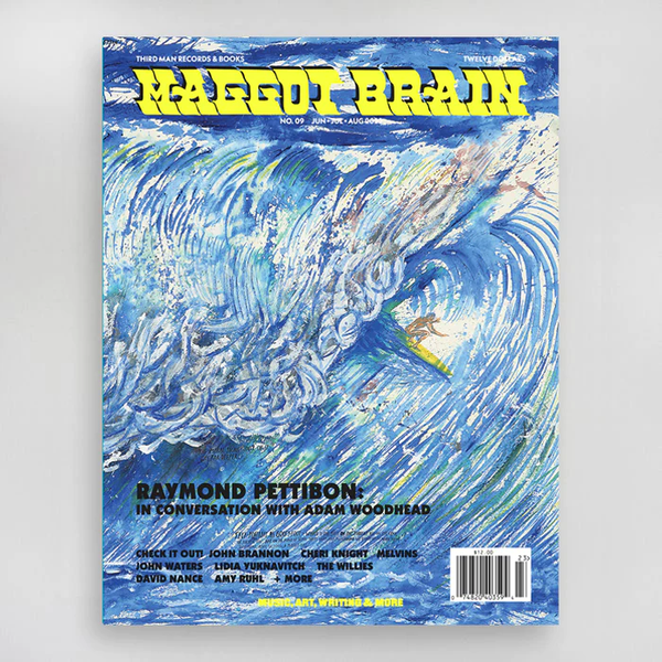 Maggot Brain Magazine: Issue 9 (June 2022 / Raymond Pettibon Cover)