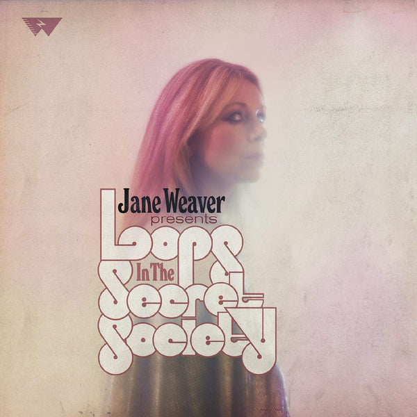 Jane Weaver "Loops In The Secret Society" LP (2019)