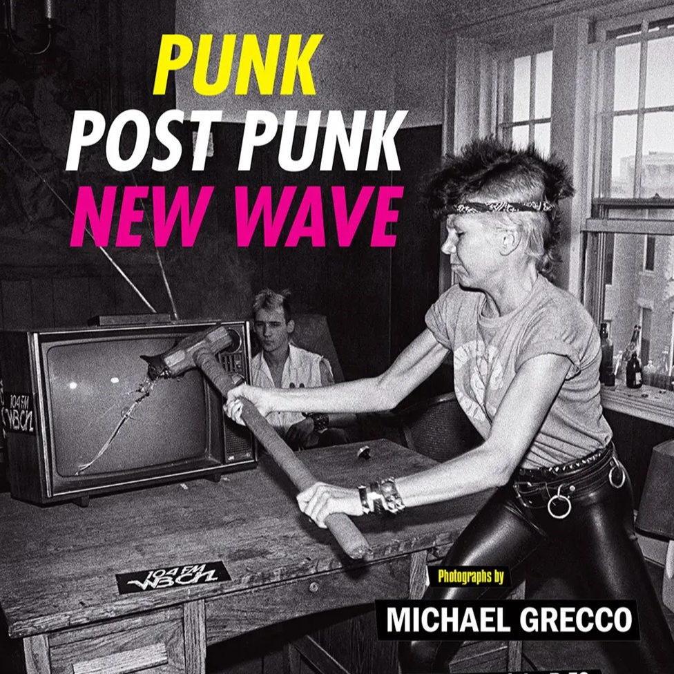 Michael Grecco "Punk Post Punk New Wave" Book (2020)