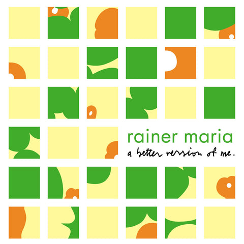 Rainer Maria "A Better Version Of Me" LP (2001)
