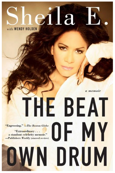Sheila E. with Wendy Holden "The Beat Of My Own Drum: A Memoir" Book (2015)